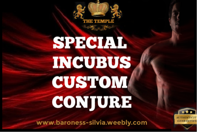 Special Incubus Conjuring. Incubus Custom Conjuring