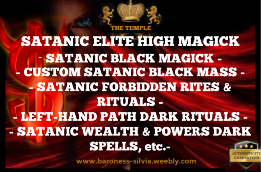satanic black magick, satanic spells, satanic rituals, satanic black mass, satanic wealth rituals, satanic spells, satanic rites, left-hand path dark rituals