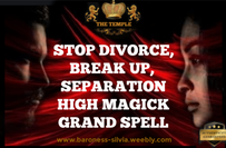 Stop Divorce and Separation Grand Spell. Stop Divorce, end Break Up Ritual