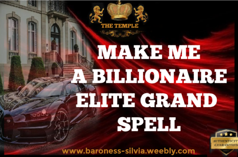 Make me a Billionaire Elite Grand Spell. High Magick Spell